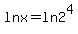 ln+x+=+ln+2%5E4