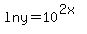 ln+y+=+10%5E%282x%29+