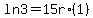 ln3=15r%2A%281%29
