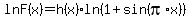lnF%28x%29+=+h%28x%29ln%281%2Bsin%28pi%2Ax%29%29