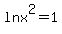 lnx%5E2=1