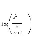log%28%28%28%28x%5E2%29%2F5%29%2F%28x%2B1%29%29%29