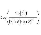 log%28%28%2810%28a%5E2%29%29+%2F+%28%28a%5E2%2B8%29%28a%2B2%29%5E5%29%29%29%29+