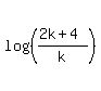 log%28%28%282k%2B4%29%2Fk%29%29