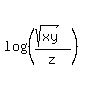 log%28%28%28sqrt%28xy%29%29%2Fz%29%29%29