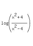log%28%28%28x%5E2%2B4%29%2F%28x%5E2-4%29%29%29