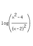 log%28%28%28x%5E2-4%29%2F%28x-2%29%5E2%29%29
