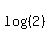 log%28%28+2+%29%29