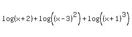 log%28%28+x%2B2%29%29+%2B+log%28%28%28x-3%29%5E2%29%29+%2B+log%28%28%28x%2B1%29%5E3%29%29