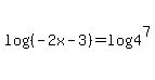 log%28%28-2x-3%29%29=log%28+4%5E7%29