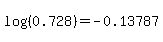 log%28%280.728%29%29=-0.13787