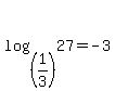 log%28%281%2F3%29%2C27%29+=+-3