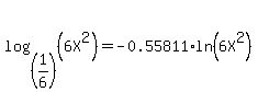 log%28%281%2F6%29%2C%286X%5E2%29%29=-0.55811%2Aln%286X%5E2%29