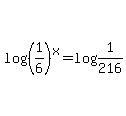 log%28%281%2F6%29%5Ex%29+=+log%281%2F216%29