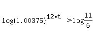 log%28%281.00375%29%5E%2812%2At%29%29%3Elog%2811%2F6%29
