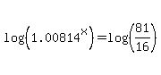 log%28%281.00814%5Ex%29%29=log%28%2881%2F16%29%29