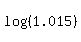 log%28%281.015%29%29