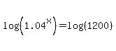 log%28%281.04%5Ex%29%29=log%28%281200%29%29