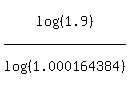 log%28%281.9%29%29%2Flog%28%281.000164384%29%29