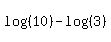 log%28%2810%29%29-log%28%283%29%29