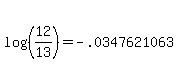 log%28%2812%2F13%29%29=-.0347621063