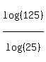 log%28%28125%29%29%2Flog%28%2825%29%29