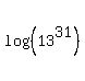 log%28%2813%5E31%29%29