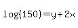 log%28%28150%29%29=y%2B2x
