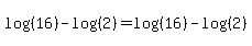 log%28%2816%29%29+-+log%28%282%29%29+=+log%28%2816%29%29+-+log%28%282%29%29