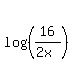log%28%2816%2F%282x%29%29%29