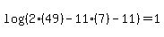 log%28%282%2849%29-11%287%29-11%29%29=1