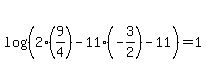 log%28%282%289%2F4%29-11%28-3%2F2%29-11%29%29=1