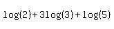 log%28%282%29%29%2B3log%28%283%29%29%2B+log%28%285%29%29+