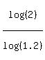 log%28%282%29%29%2Flog%28%281.2%29%29