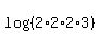log%28%282%2A2%2A2%2A3%29%29