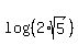 log%28%282%2Asqrt%285%29%29%29