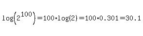 log%28%282%5E100%29%29=100%2Alog%28%282%29%29=100%2A0.301=30.1