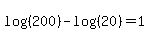 log%28%28200%29%29+-+log%28%2820%29%29+=+1