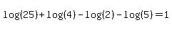 log%28%2825%29%29%2Blog%28%284%29%29-log%28%282%29%29-log%28%285%29%29=1