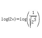 log%28%282x%29%29=log%28%281%2Fsqrt%282%5E3%29%29%29