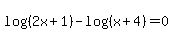 log%28%282x%2B1%29%29-log%28%28x%2B4%29%29+=+0
