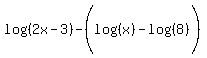 log%28%282x-3%29%29-%28log%28%28x%29%29%5E%22%22-log%28%288%29%29%29