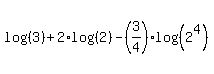 log%28%283%29%29+%2B+2%2Alog%28%282%29%29+-+%283%2F4%29%2Alog%28%282%5E4%29%29%29