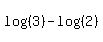 log%28%283%29%29+-+log%28%282%29%29