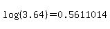 log%28%283.64%29%29=0.5611014