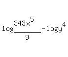 log%28%28343x%5E5%29%2F9%29-log%28y%5E4%29
