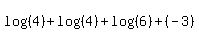 log%28%284%29%29%2Blog%28%284%29%29%2Blog%28%286%29%29%2B%28-3%29