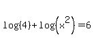 log%28%284%29%29%2Blog%28%28x%5E2%29%29=6