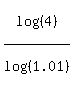 log%28%284%29%29%2Flog%28%281.01%29%29