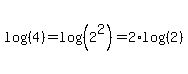 log%28%284%29%29=log%28%282%5E2%29%29=2%2Alog%28%282%29%29